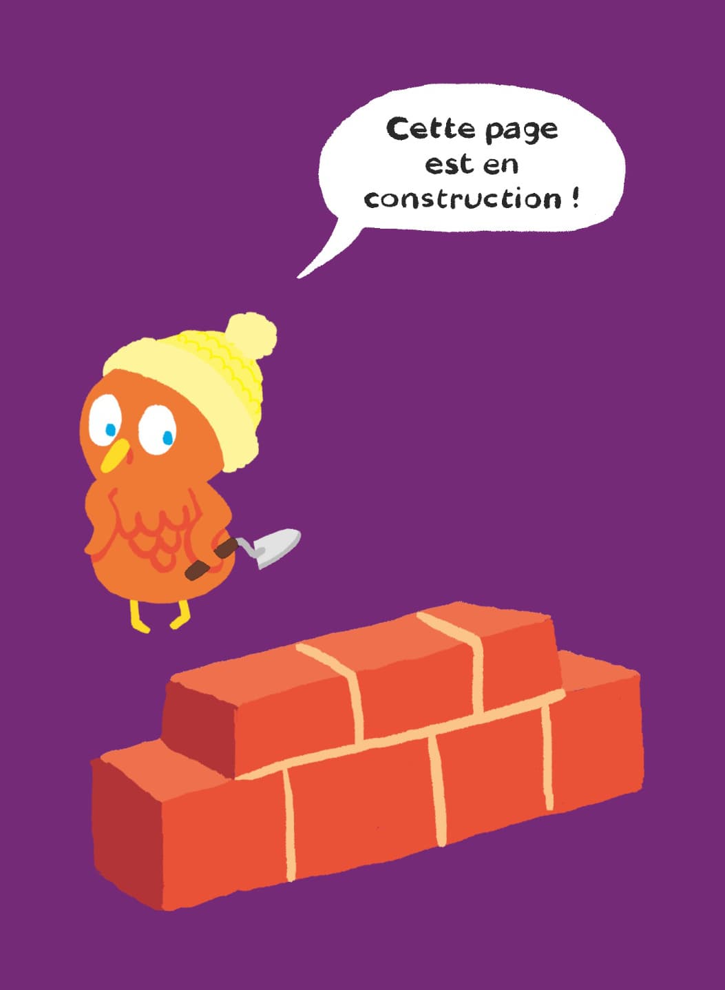 Cette page est en cours de construction. Revenez plus tard !